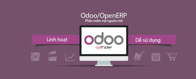 Odoo/OpenERP là gì và tại sao doanh nghiệp nên sử dụng chúng 02
